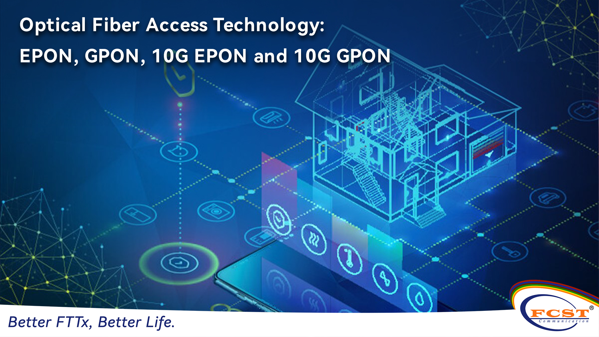 Technologie d'accès à la fibre optique : EPON, GPON, 10G EPON et 10G GPON