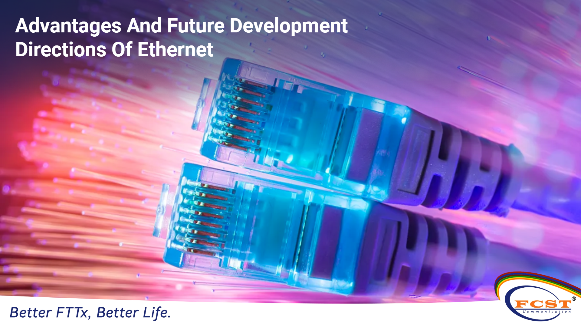 Avantages et orientations futures du développement d'Ethernet