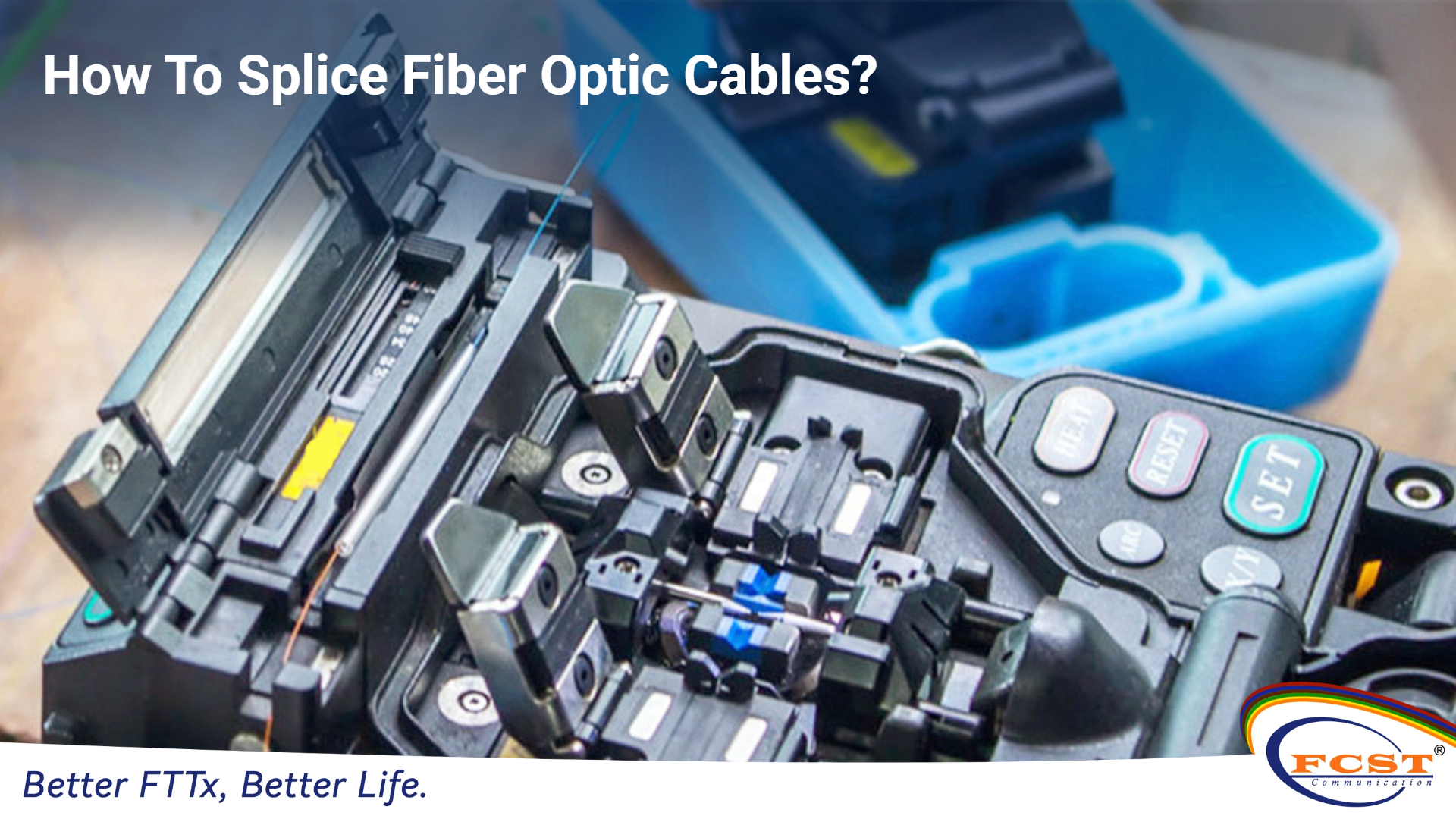 Comment épisser des câbles à fibre optique ?