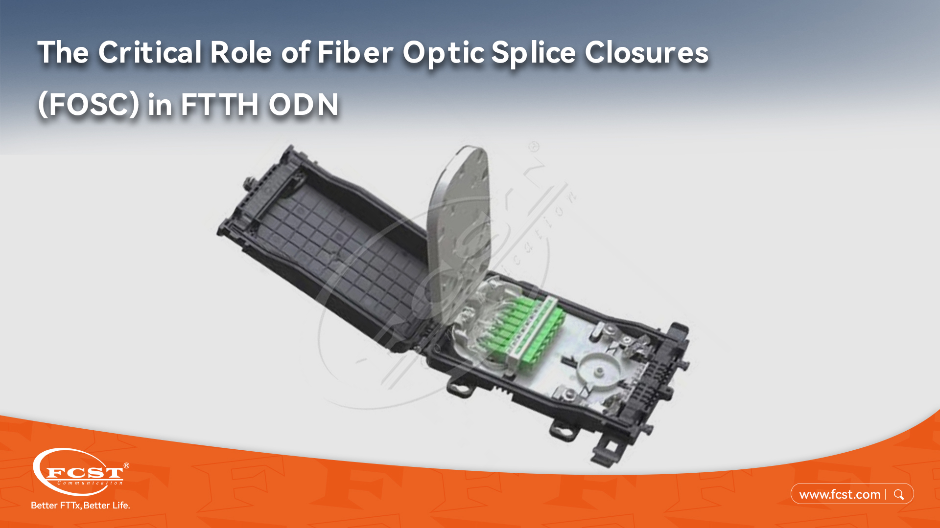 Le rôle critique des fermetures d'épissure de fibre optique (FOSC) dans l'ODN FTTH​