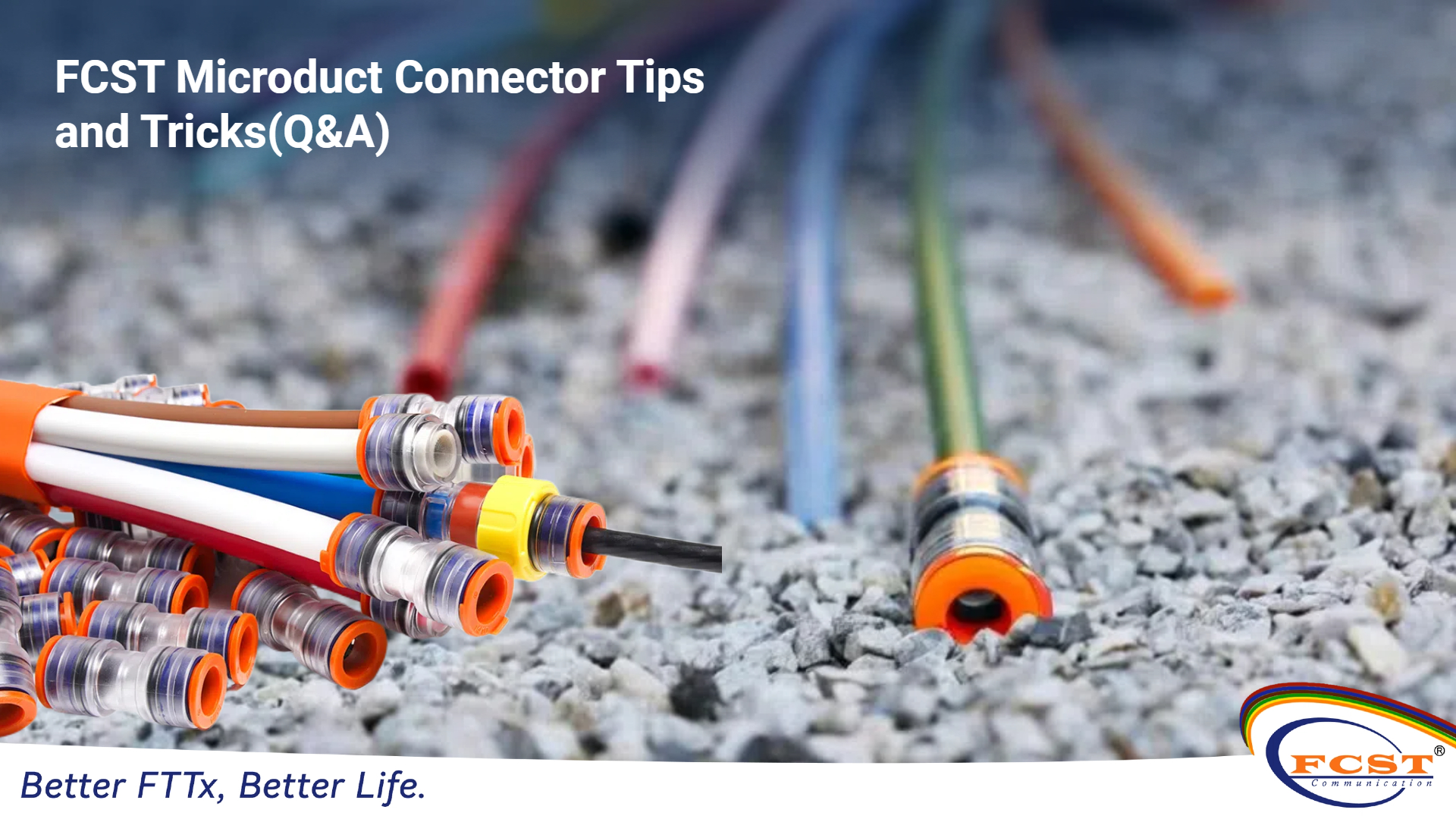 Trucs et astuces pour les connecteurs de microconduits FCST (Q&A)