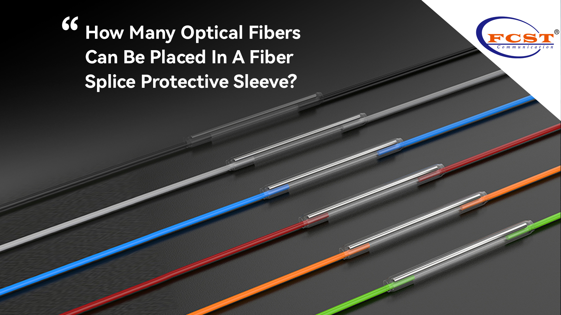 Combien de fibres optiques peuvent être placées dans un manchon de protection pour épissure de fibres ?