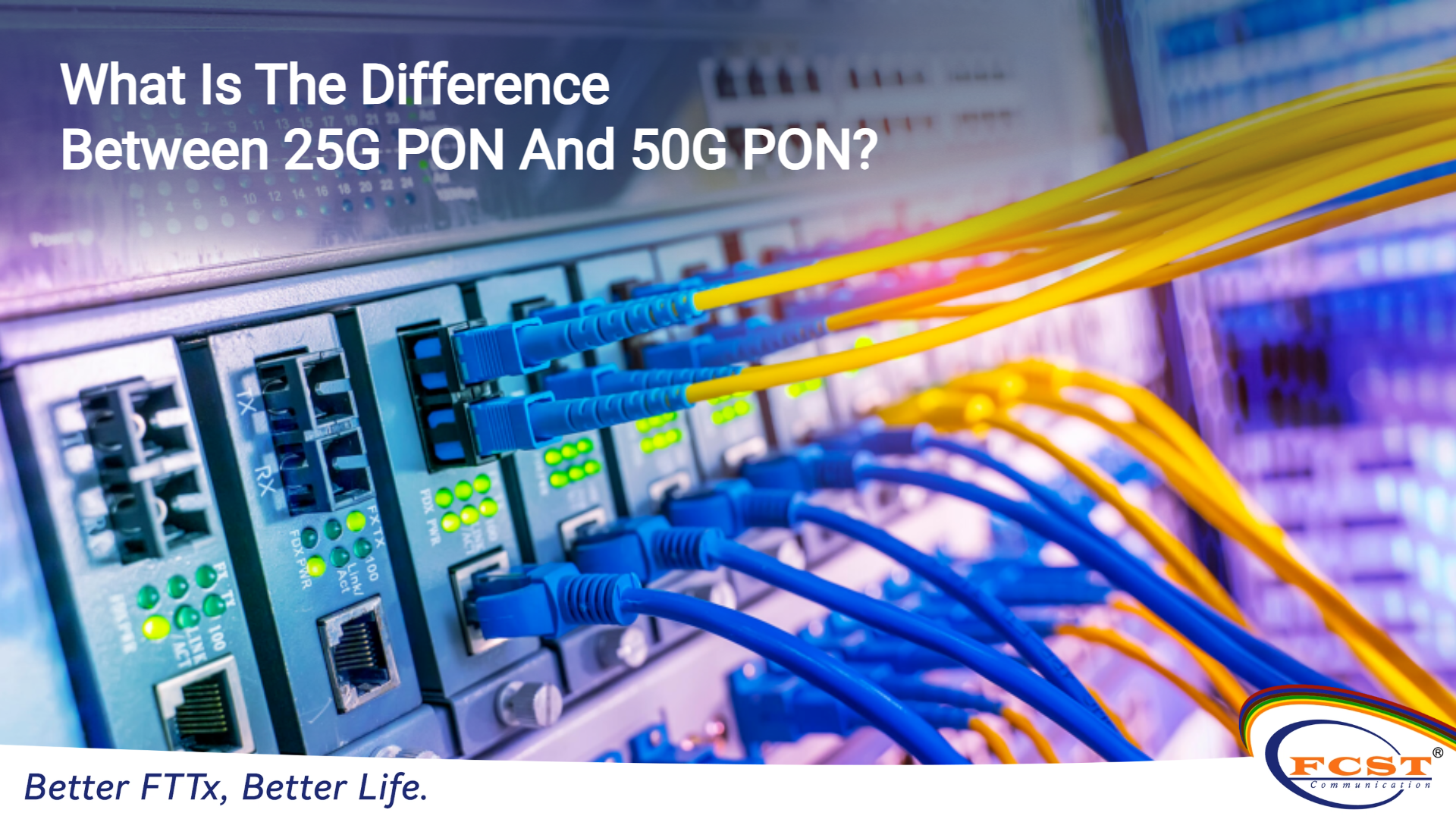 Quelle est la différence entre 25G PON et 50G PON ?